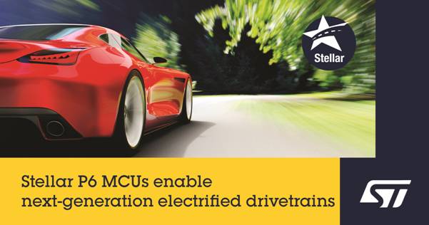 STMicroelectronics Releases Stellar P6 Vehicle-Specific MCUs